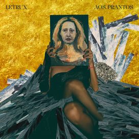 Letrux Aos Prantos - 2020 • Álbum