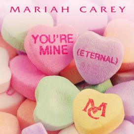 You're Mine (Eternal) - 2013 • Single/EP