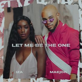 Let Me Be The One (feat. Maejor) - 2020 • Single/EP