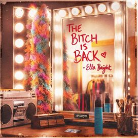 The Bitch Is Back - 2026 • Single/EP