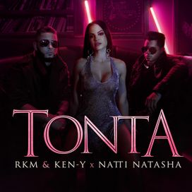 Tonta (part. RKM y Ken-Y) - 2018 • Single/EP