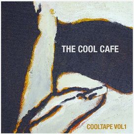 The Cool Cafe: Cool Tape (Vol. 1) - 2013 • Álbum