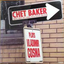 Chet Baker Plays Vladimir Cosma - 1985 • Álbum