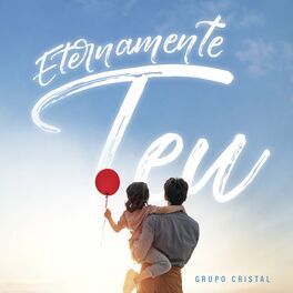 Eternamente Teu - 2022 • Single/EP