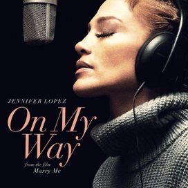 On My Way (Marry Me) - 2021 • Single/EP