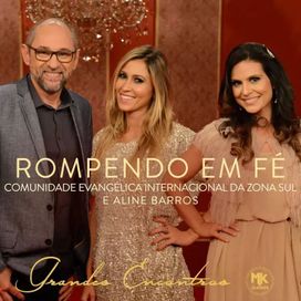 Rompendo Em Fé (part. Comunidade da Zona Sul) - 2017 • Single/EP