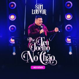 Põe Teu Joelho no Chão (Ao Vivo) - 2024 • Single/EP
