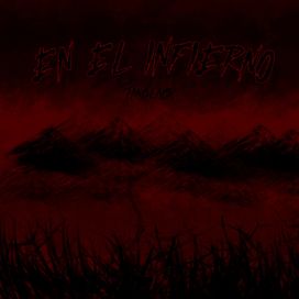 En el Infierno  - 2023 • Sencillo/EP