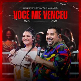 Você Me Venceu (part. Marquinhos Sensação) - 2023 • Single/EP