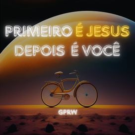 Primeiro É Jesus, Depois É Você - 2024 • Single/EP