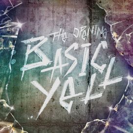 THE OPENING : BASIC YELL - 2020 • Sencillo/EP