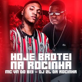 Hoje Brotei Na Rocinha - 2021 • Sencillo/EP