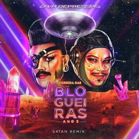 Corrida das Blogueiras Ano 5 (S4TAN Remix) (part. Diva Depressão) - 2023 • Single/EP