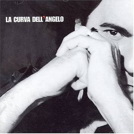 La Curva Dell'Angelo - 2002 • Álbum