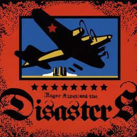 Roger Miret And The Disasters - 2003 • Álbum