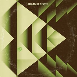 Deadbeat Graffiti - 2017 • Álbum