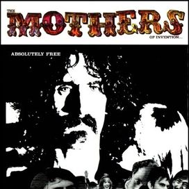 Absolutely Free - 1967 • Álbum