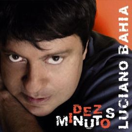 Dez Minutos - 2007 • Álbum