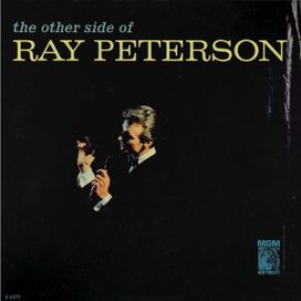 The Other Side Of Ray Peterson - 1965 • Álbum