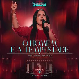 O Homem e a Tempestade (43 anos de Louvor Eterno) - 2025 • Single/EP