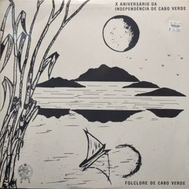 X Aniversário da Independência de Cabo Verde - 1985 • Álbum