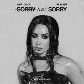 Sorry Not Sorry (Rock Version) (feat. Slash) - 2023 • Single/EP