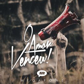 O Amor Venceu - 2013 • Álbum