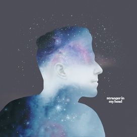 Stranger In My Head - 2022 • Álbum