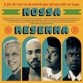Nossa Resenha (part. Cupertino, Os Garolin e Anchieta) - 2024 • Single/EP