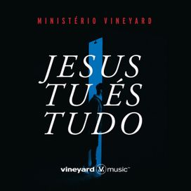 Jesus Tu És Tudo - 2020 • Sencillo/EP