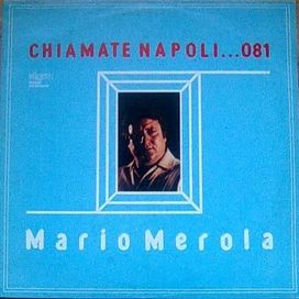 Chiamate Napoli ... 081 - 1982 • Álbum