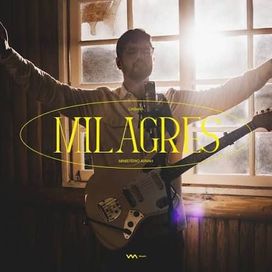 Milagres (part. Thiago Ramos) - 2021 • Single/EP