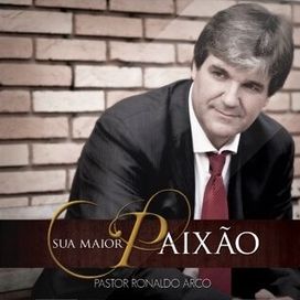 Sua Maior Paixão - 2012 • Álbum