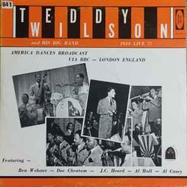 Teddy Wilson And His Big Band 1939 Live! - 1977 • Álbum