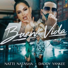 Buena Vida (part. Daddy Yankee) - 2018 • Single/EP
