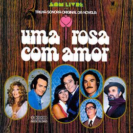 Uma Rosa com Amor - 1972 • Álbum
