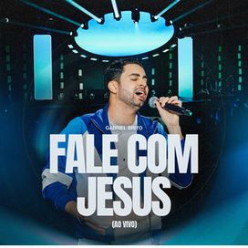 Fale Com Jesus - 2025 • Single/EP