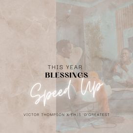 This Year (Blessings) (Speed Up) - 2023 • Sencillo/EP