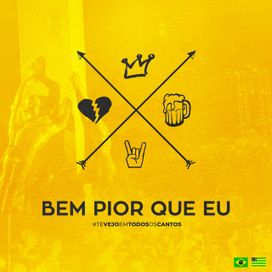 Bem Pior Que Eu (Ao Vivo) - 2018 • Single/EP