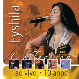 10 Anos Collection (Ao Vivo) - 2006 • Álbum