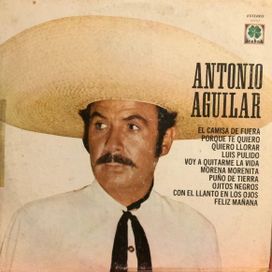 Antonio Aguilar - 1973 • Álbum