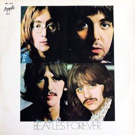 Beatles Forever - 1972 • Coletânea