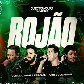 Rojão (part. Gustavo Moura e Rafael) - 2022 • Sencillo/EP