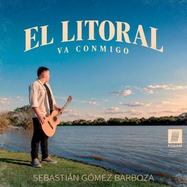 El Litoral Va Conmigo - 2026 • Álbum