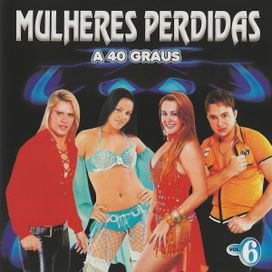 Vol. 6 (A 40 Graus) - 2006 • Álbum