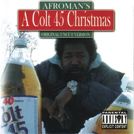 A Colt 45 Christmas - 2006 • Álbum