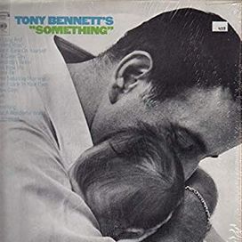 Tony Bennett's Something   - 1970 • Álbum