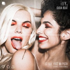 Só Eu e Você Na Pista (part. Duda Beat) - 2019 • Single/EP