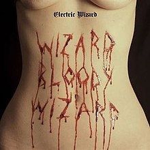 Wizard Bloody Wizard - 2017 • Álbum