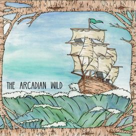 The Arcadian Wild - 2015 • Álbum